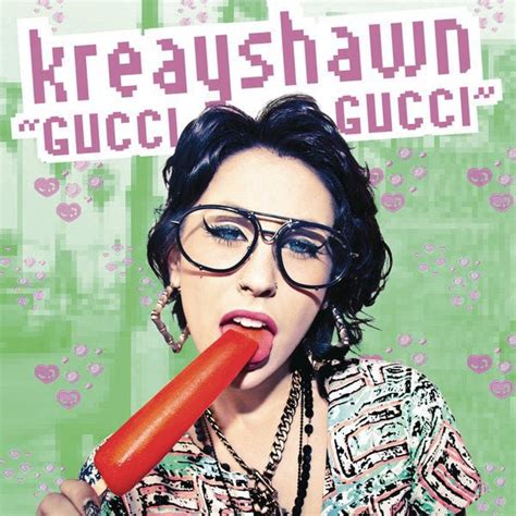 guchi gucci|Gucci Gucci kreayshawn.